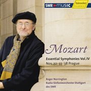 Mozart, W.a. : Symphonies (essential), Vol. 4. Nos. 22, 33, 38 cover image