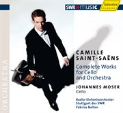 Saint-Saens, C. : Cello Concertos Nos. 1 And 2 / Suite In D Minor / Allegro Appassionato / The Swan cover image
