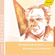 Brahms : Piano Concerto No. 2 In B-Flat Major, Op. 83. Schumann. Fantasie In C Major, Op. 17 (rec cover image