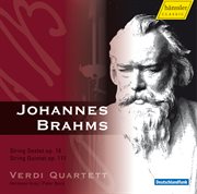 Brahms : String Sextet No. 1, Op. 18 & String Quintet No. 2, Op. 111 cover image