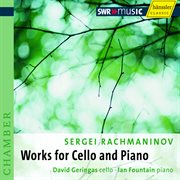 Rachmaninov, S. : Cello And Piano Music cover image