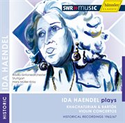Ida Haendel Plays Khachaturian And Bartok cover image