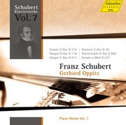 Schubert : Piano Works, Vol. 7 cover image