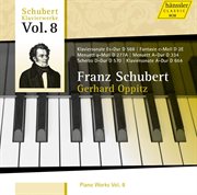 Schubert : Piano Works, Vol. 8 cover image