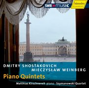 Shostakovich & Weinberg : Piano Quintets cover image