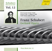 Schubert : Piano Works, Vol. 12 cover image