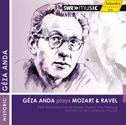 Geza Anda Plays Mozart And Ravel (1952, 1963) cover image