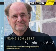 Schubert : Symphonies Nos. 6 & 8 cover image