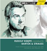 Rudolf Kempe Conducts Bartók & Strauss cover image