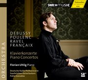Debussy : Poulenc. Ravel & Francaix. Piano Concertos cover image