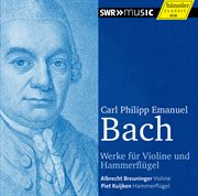 C.p.e. Bach : Works For Violin And Pianoforte cover image