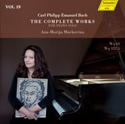 C.p.e. Bach : The Complete Works For Piano Solo, Vol. 19 cover image