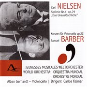 Carl Nielsen: Symphony No.4 - Samuel Barber: Concerto For Cello And Winds. Samuel Barber. Concerto For Cello And Winds cover image