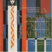 Olivier Messiaen: Les Offrandes Oubliées - Gustav Mahler: Totenfeier. Gustav Mahler. Totenfeier cover image