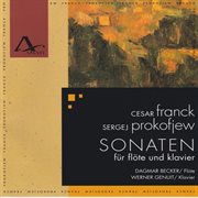 César Franck: Sonata For Flute And Piano - Sergei Prokofieff: Sonata No. 2 Op. 94A. Sergei Prokofieff. Sonata No. 2 Op. 94a cover image