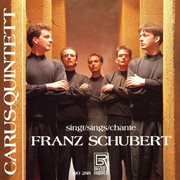 Carus-Quintett Singt Franz Schubert cover image