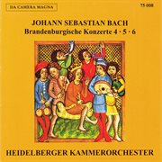 Johann Sebastian Bach: Brandenburg Concertos Nos. 4-6 cover image