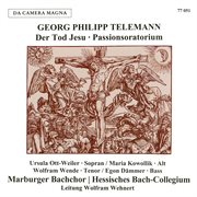Georg Philipp Telemann: Der Tod Jesu Twv 5: 6. 6 cover image