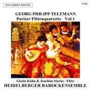 Georg Philipp Telemann: Flute Quartets Vol. 1 cover image