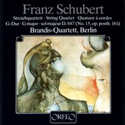Schubert : String Quartet No. 15 In G Major, Op. 161, D. 887 cover image