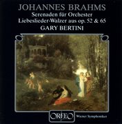 Brahms : Serenaden Für Orchester & Liebeslieder-Walzer Aus Op. 52 & 65 cover image