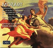 Mozart : Symphonies Nos. 39-41 & Maurerische Trauermusik, K. 477 cover image
