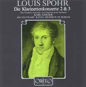 Spohr : Clarinet Concertos Nos. 2 & 3 cover image