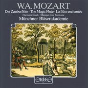 Mozart : Die Zauberflöte, K. 620 (arr. J. Heidenreich For Wind Ensemble) cover image