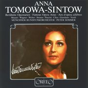 Anna Tomowa-Sintow Sings Famous Opera Arias cover image