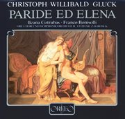 Gluck : Paride Ed Elena (paris And Helen), Wq. 39 cover image