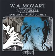 Mozart : Clarinet Quintet In A Major, K. 581. Crusell. Clarinet Quartet No. 2 In C Minor, Op. 4 cover image