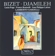 Bizet : Djamileh cover image