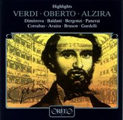 Verdi : Highlights From Oberto & Alzira cover image