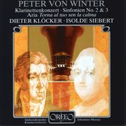 Peter Von Winter : Clarinet Concerto In E-Flat Major, Symphonies Nos. 2 & 3 & Aria cover image