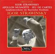 Stravinsky : Apollo & Jeu De Cartes cover image