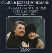 Clara & Robert Schumann : Lieder Und Duette cover image