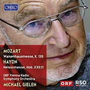 Mozart 'Waisenhausmesse' & Haydn 'Nelsonmesse" cover image