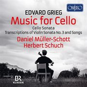 Edvard Grieg : Cello Works cover image