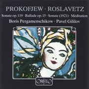 Prokofiev & Roslavetz : Works For Cello & Piano cover image