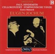Hindemith : Cello Concerto & Symphonische Tänze cover image