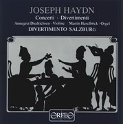 Haydn : Concerti & Divertimenti cover image
