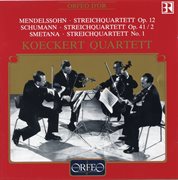 Mendelssohn, Schumann & Smetana : String Quartets cover image
