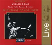 Wagner : Rienzi, Wwv 49 (bayerische Staatsoper Live) cover image