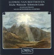 Beethoven : Irish, Welsh & Scottish Songs cover image