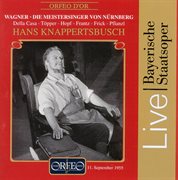 Wagner : Die Meistersinger Von Nürnberg, Wwv 96 (bayerische Staatsoper Live) cover image