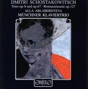 Shostakovich : Piano Trios & 7 Verses, Op. 127 cover image