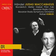 Handel : Judas Maccabaeus, Hwv 63 (ed. F. Chrysander) [excerpts] [live] [remastered 2022] cover image
