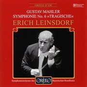 Mahler : Symphony No. 6 In A Minor "Tragic" cover image