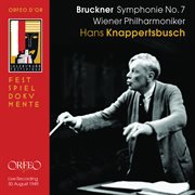Bruckner : Symphony No. 7 In E Major, Wab 107 (modified 1885 Version, Ed. A. Gutmann) [live] cover image