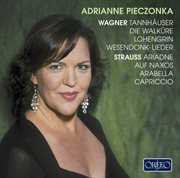 Adrianne Pieczonka Sings Wagner & Strauss Arias cover image